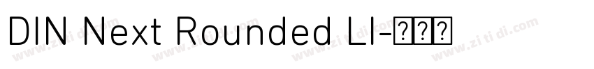 DIN Next Rounded LI字体转换